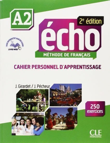 Pécheur Jaques: Écho A2: Cahier d´exercices + CD audio, 2ed