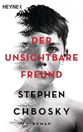 Chbosky Stephen: Der unsichtbare Freund Chbosky Stephen: Der unsichtbare Freund