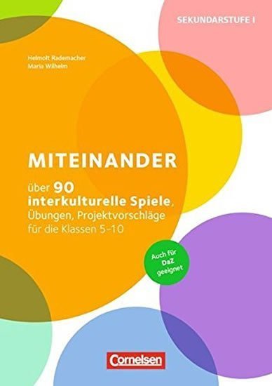 Jin Friederike: Miteinander: Über 90 interkulturelle Spiele, Übungen, Projektvorschläge für