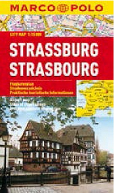 neuveden: Strassburg/Strasbourg - City Map 1:15000 neuveden: Strassburg/Strasbourg - City Map 1:15000