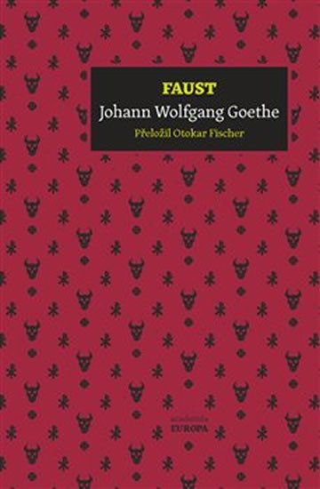 Goethe Johann Wolfgang: Faust