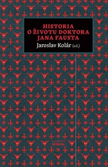 Kolár Jaroslav: Historia o životu doktora Jana Fausta