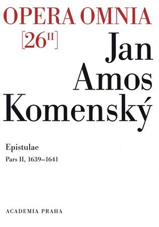Komenský Jan Ámos: Opera omnia 26/II