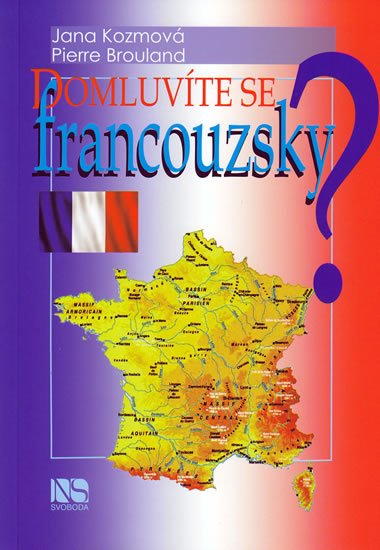 Kozmová Jana: Domluvíte se francouzsky?
