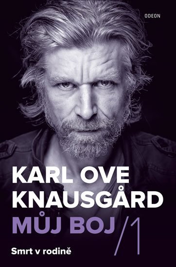 Knausgard Karl Ove: Můj boj 1: Smrt v rodině