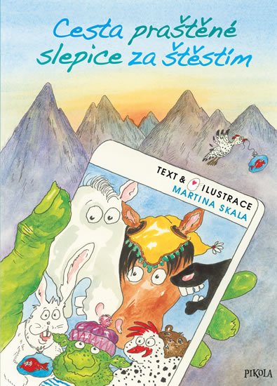 Skala Martina: Cesta praštěné slepice za štěstím