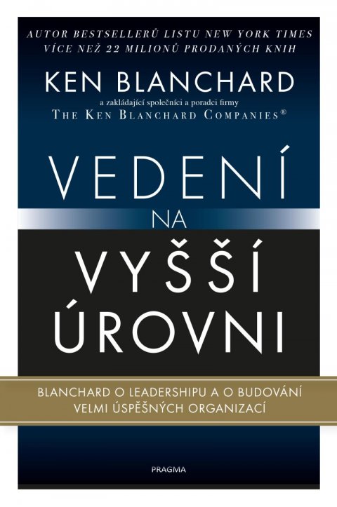 Blanchard Kenneth: Vedení na vyšší úrovni