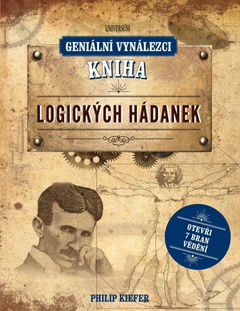 Kiefer Philip: Geniální vynálezci: Kniha logických hádanek Kiefer Philip: Geniální vynálezci: Kniha logických hádanek