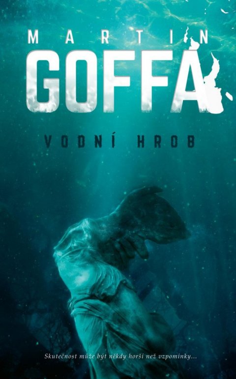 Goffa Martin: Vodní hrob Goffa Martin: Vodní hrob