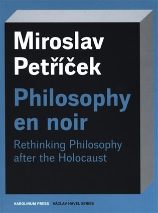 Petříček Miroslav: Philosophy en noir