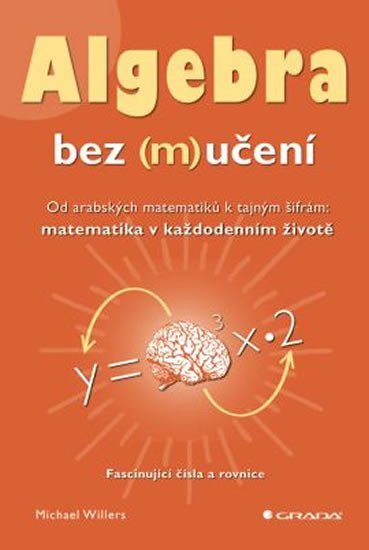 Willers Michael: Algebra bez (m)učení
