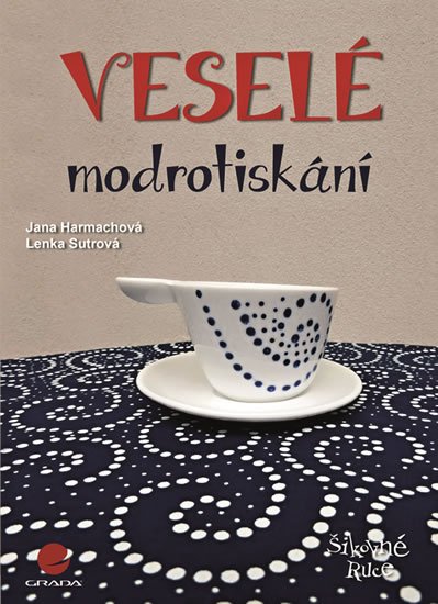 Harmachová Jana: Veselé modrotiskání