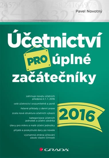 Novotný Pavel: Účetnictví pro úplné začátečníky 2016