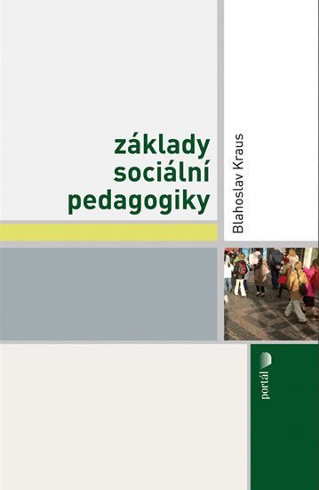 Kraus Blahoslav: Základy sociální pedagogiky