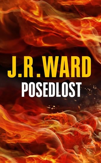 Ward J. R.: Posedlost Ward J. R.: Posedlost