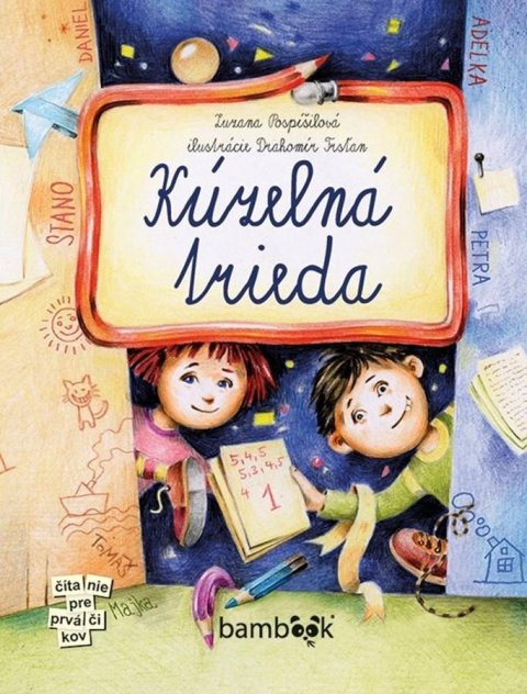 Pospíšilová Zuzana: Kúzelná trieda (slovensky)