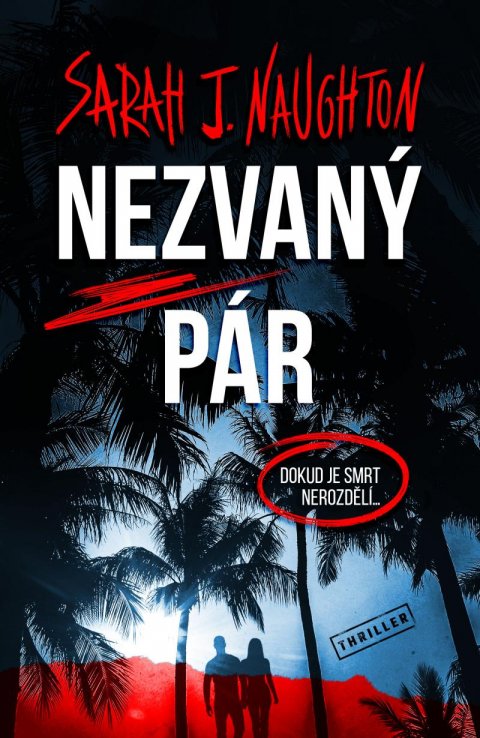 Naughton Sarah J.: Nezvaný pár Naughton Sarah J.: Nezvaný pár