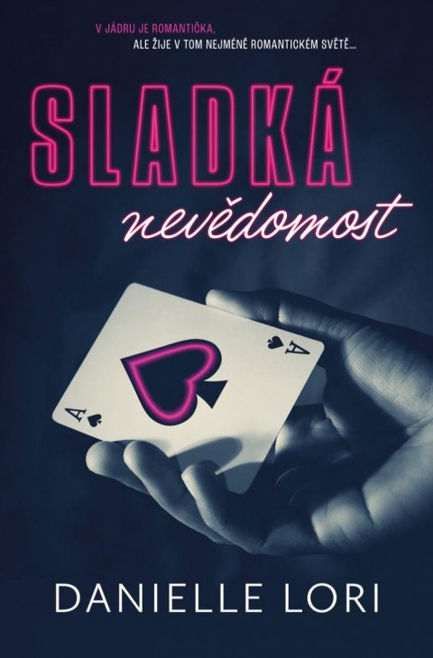 Lori Danielle: Sladká nevědomost