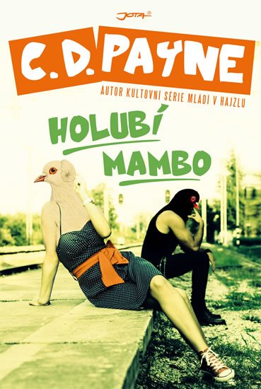 Payne C. D.: Holubí mambo Payne C. D.: Holubí mambo