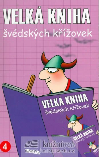 neuveden: Velká kniha švédských křížovek 4 - společník do vlaku, na chatu...