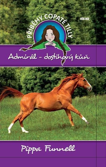 Funnell Pippa: Admirál-dostihový kůň - Příběhy copaté Tilly 2