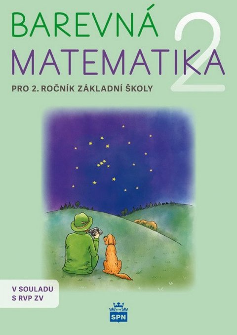 Kaslová Michaela a kolektiv: Barevná matematika 2 pro 2.ročník základní školy