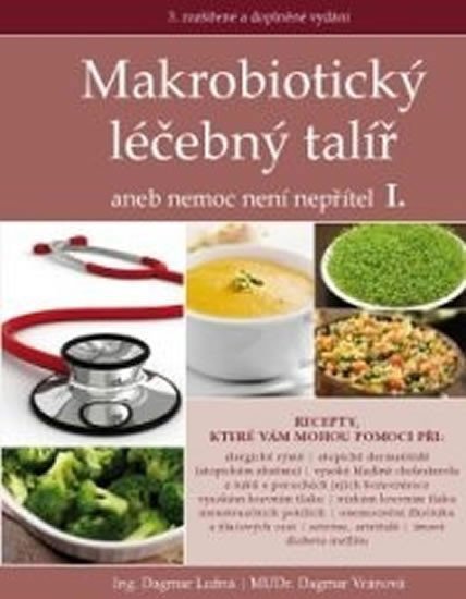 Lužná Dagmar: Makrobiotický léčebný talíř
