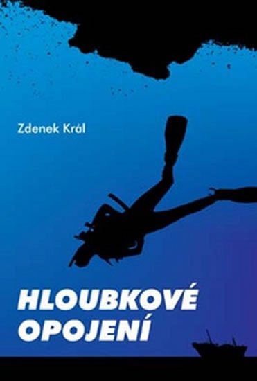 Král Zdeněk: Hloubkové opojení