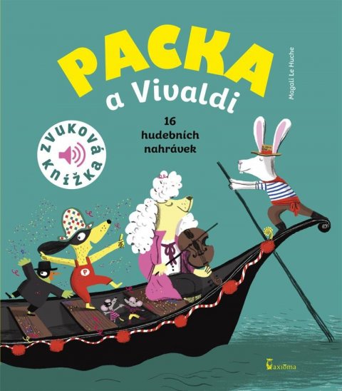 Le Huche Magali: Packa a Vivaldi - Zvuková knížka