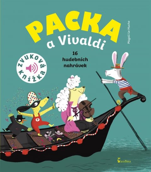 Le Huche Magali: Packa a Vivaldi - Zvuková knížka Le Huche Magali: Packa a Vivaldi - Zvuková knížka