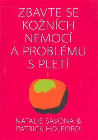 Savona Natalie: Zbavte se kožních nemocí a problému s pletí