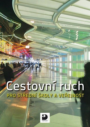 Drobná Daniela: Cestovní ruch pro SŠ a veřejnost Drobná Daniela: Cestovní ruch pro SŠ a veřejnost