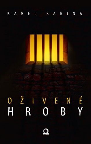 Sabina Karel: Oživené hroby