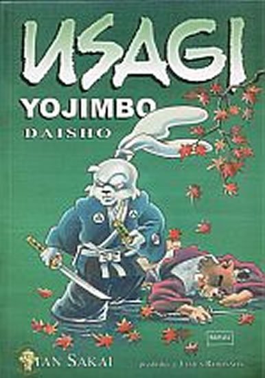 Sakai Stan: Usagi Yojimbo - Daisho Sakai Stan: Usagi Yojimbo - Daisho