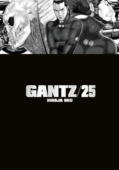 Oku Hiroja: Gantz 25 Oku Hiroja: Gantz 25