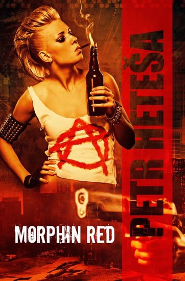 Heteša Petr: Morphin Red