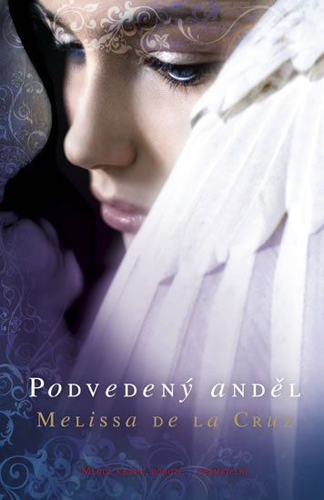 De la Cruz Melissa: Podvedený anděl