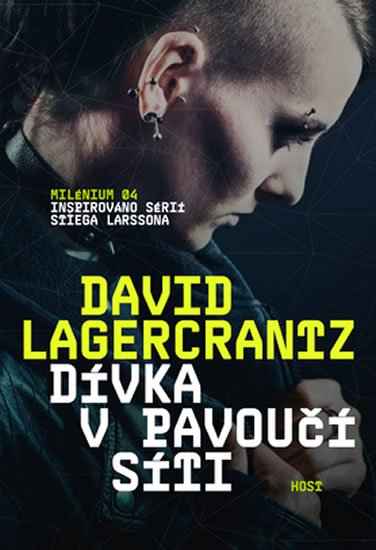 Lagercrantz David: Dívka v pavoučí síti (4. díl světového fenoménu Milénium) Lagercrantz David: Dívka v pavoučí síti (4. díl světového fenoménu Milénium)