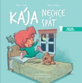 Jové Rosa: Kája nechce spát