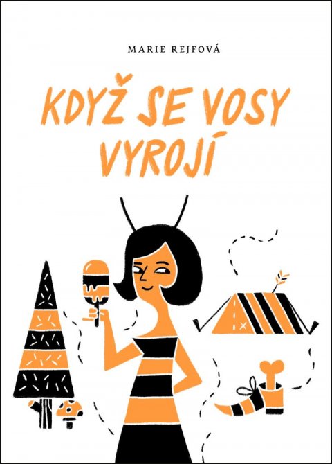 Rejfová Marie: Když se vosy vyrojí Rejfová Marie: Když se vosy vyrojí