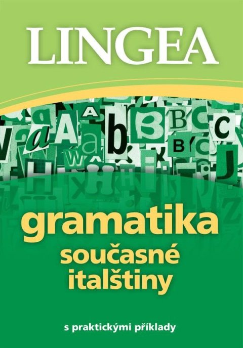 neuveden: Gramatika současné italštiny s praktický