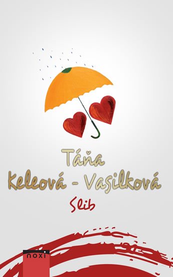 Keleová-Vasilková Táňa: Slib