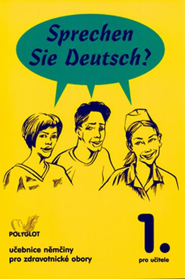 Dusilová Doris: Sprechen Sie Deutsch - Pro zdrav. obory kniha pro učitele