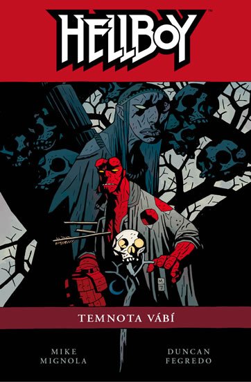 Mignola Mike: Hellboy 8 - Temnota vábí Mignola Mike: Hellboy 8 - Temnota vábí