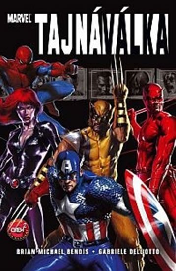 Bendis Brian Michael: Tajná válka Bendis Brian Michael: Tajná válka