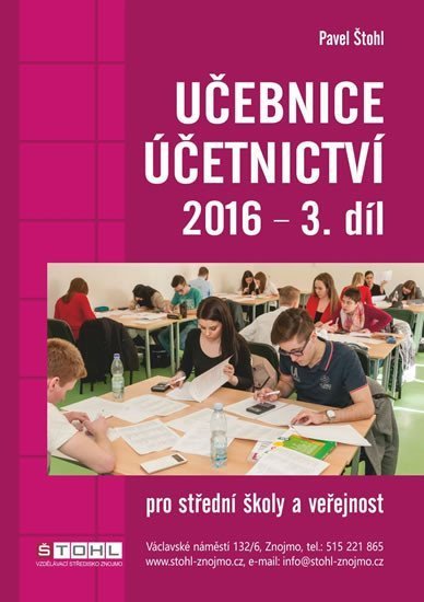 Štohl Pavel: Učebnice Účetnictví III. díl 2016