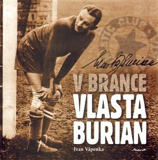 Vápenka Ivan: V brance Vlasta Burian