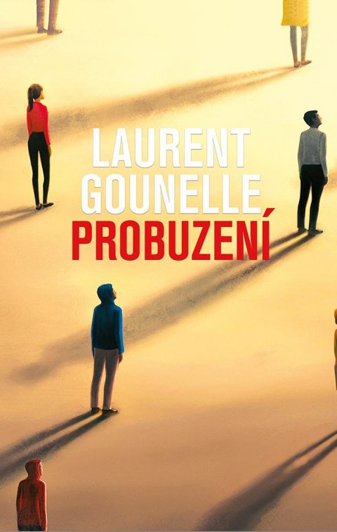 Gounelle Laurent: Probuzení Gounelle Laurent: Probuzení