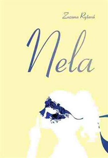 Ryšavá Zuzana: Nela Ryšavá Zuzana: Nela