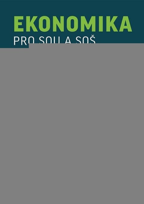 Porvichová Jana: Ekonomika pro SOU a SOŠ